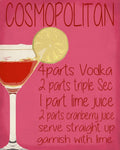 Vintage Metal Sign - Cosmopolitan Cocktail Recipe: Pink/Red/Yellow