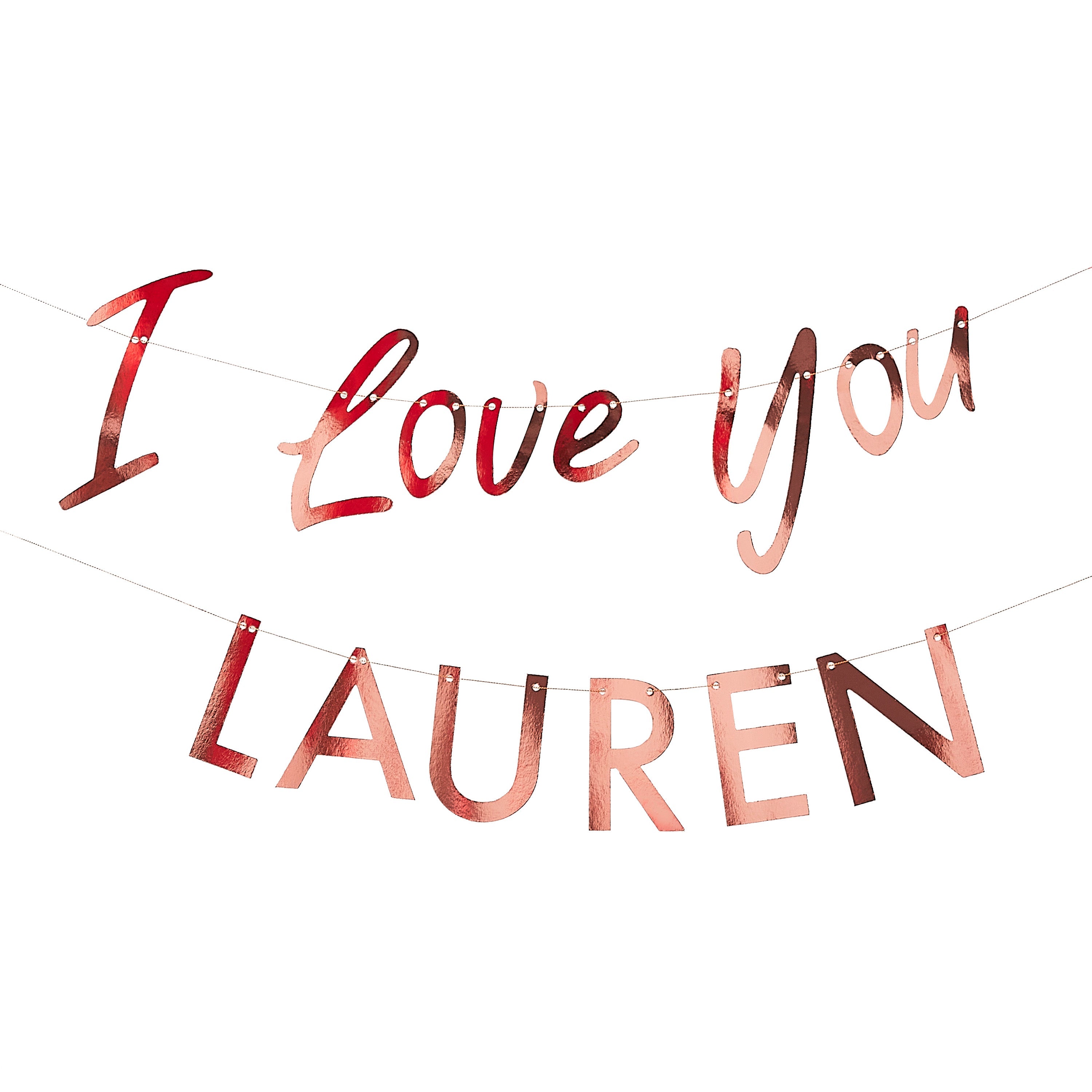 Customisable I Love You Rose Gold Bunting Banner
