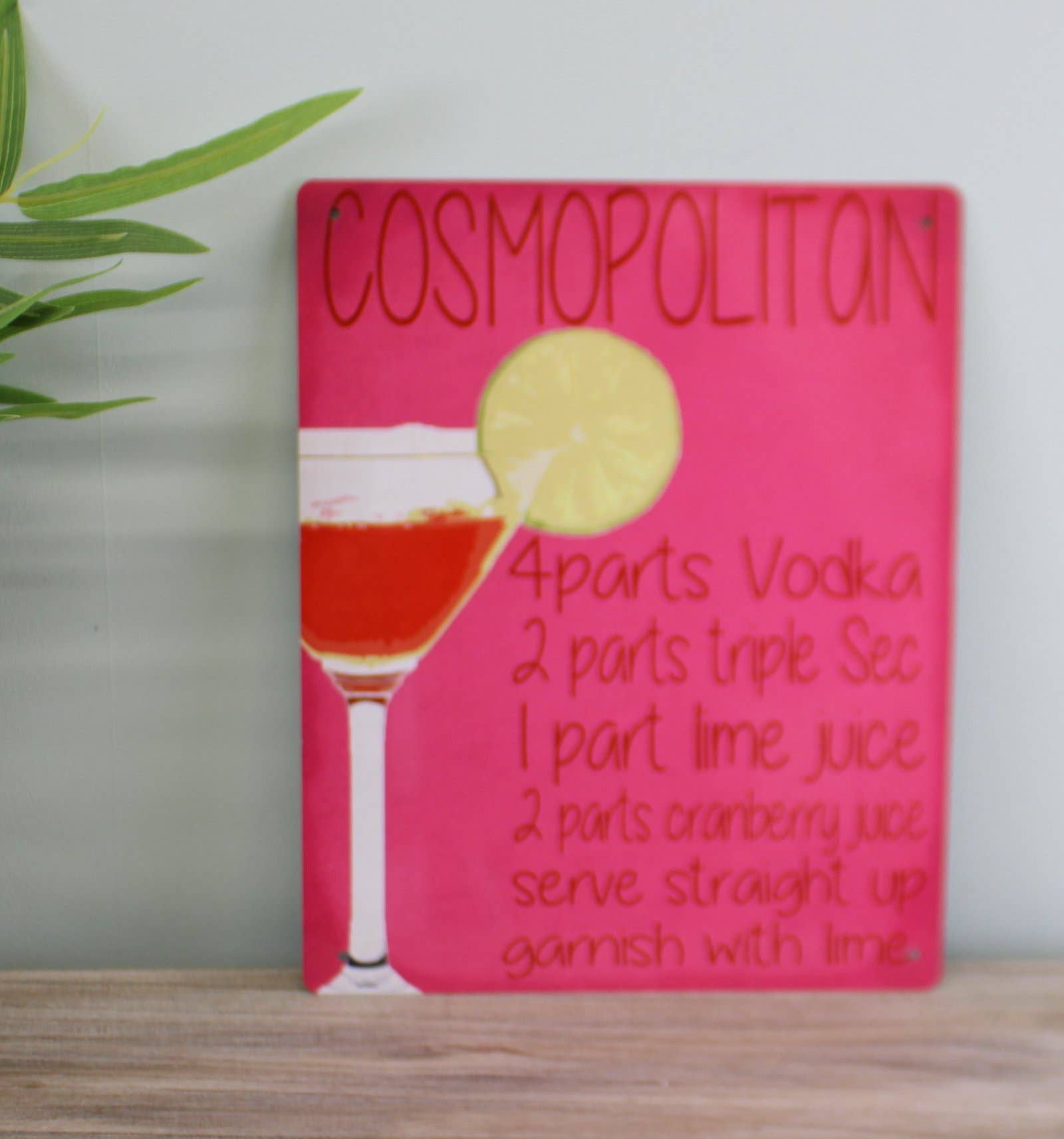 Vintage Metal Sign - Cosmopolitan Cocktail Recipe: Pink/Red/Yellow