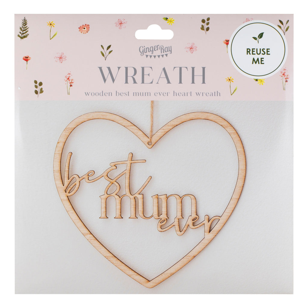 Wooden Best Mum Ever Heart Wreath